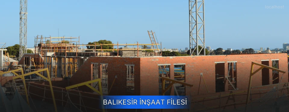 Balıkesir İnşaat Filesi