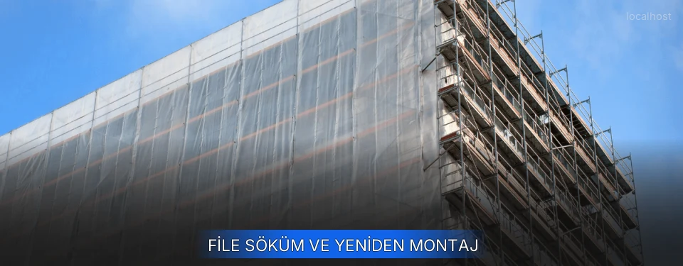 File Söküm ve Yeniden Montaj