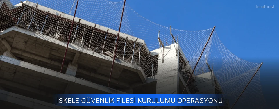 İskele Koruma Filesi Uygulamaları