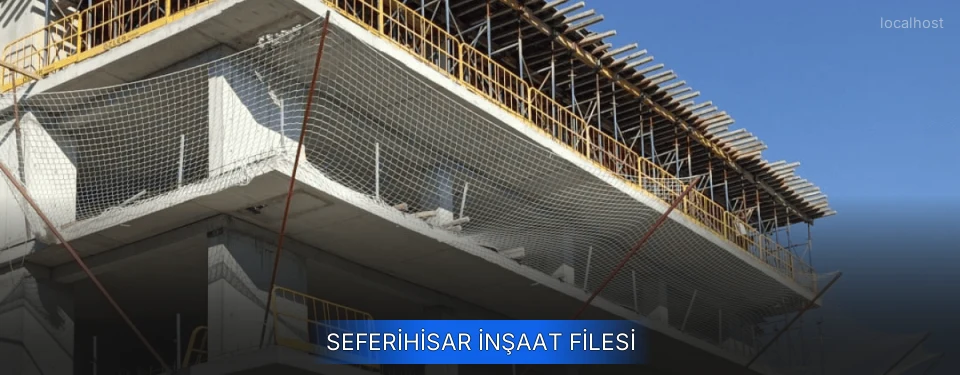 Seferihisar İnşaat Filesi